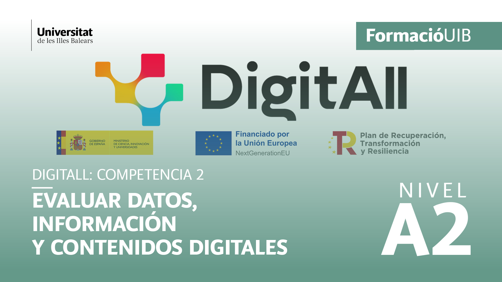 (Nivel A2) Introducción a la evaluación de datos, información y contenidos digitales