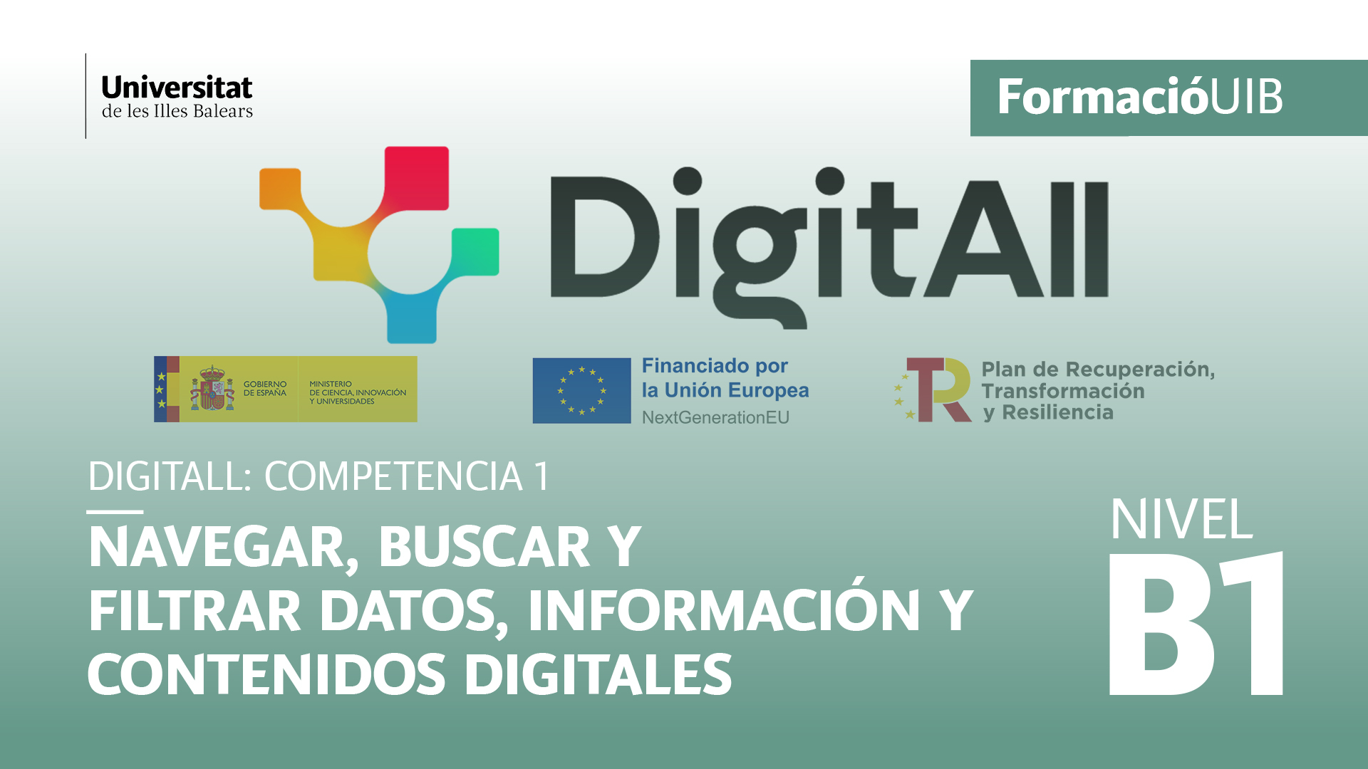 (Nivel B1) Introducción a la gestión de datos, información y contenidos digitales