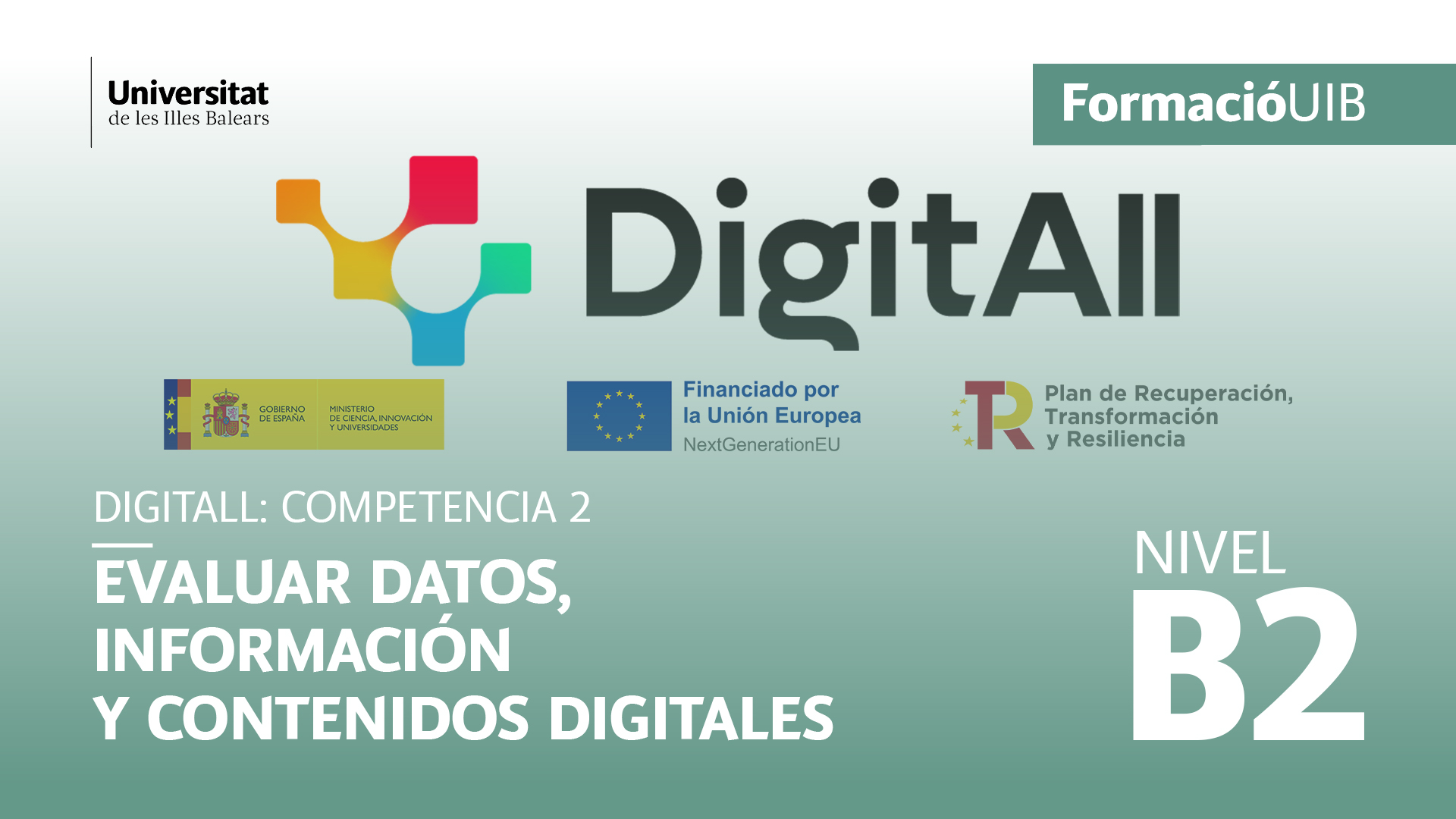 (Nivel B2) Introducción a la evaluación de datos, información y contenidos digitales
