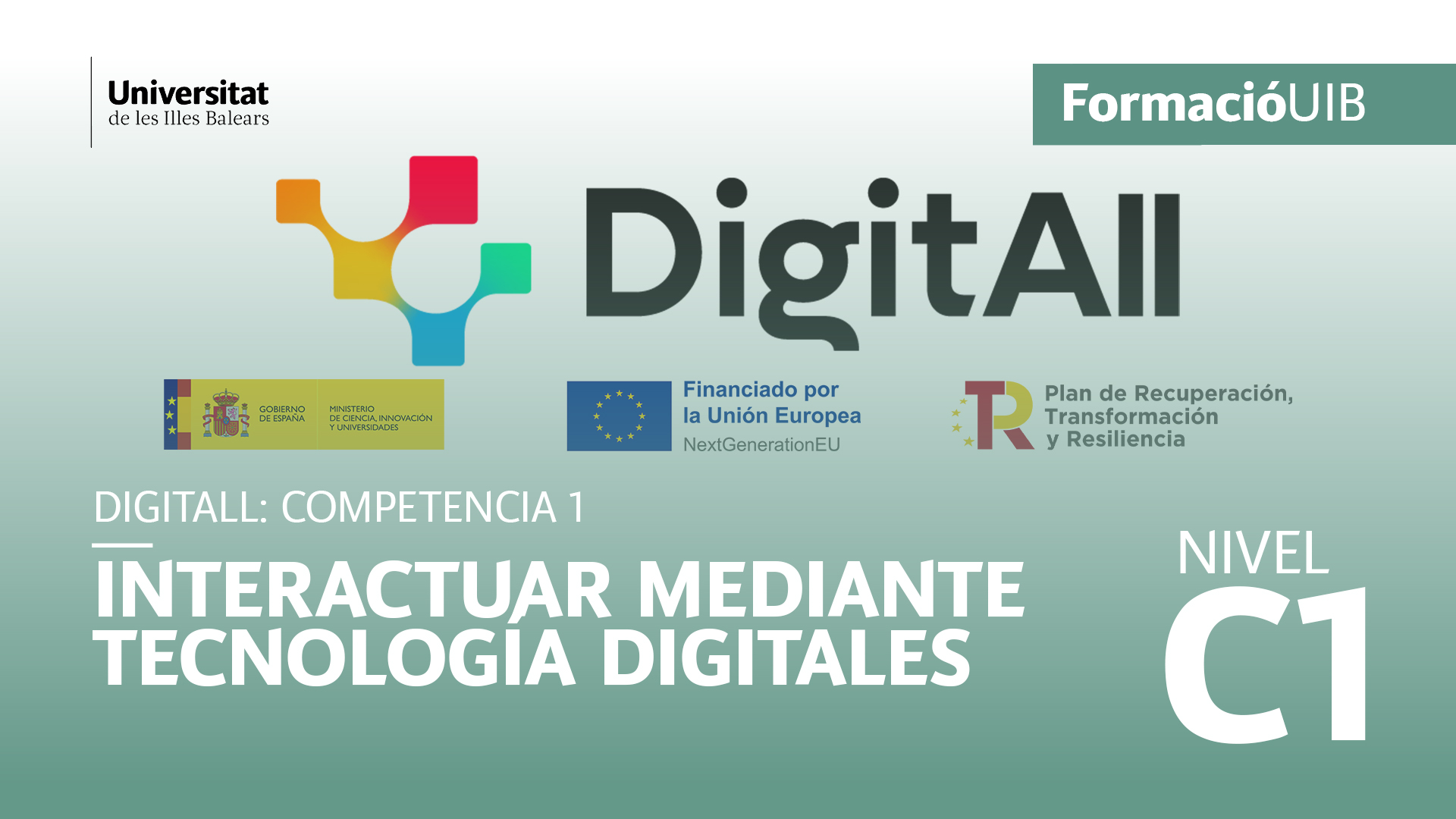 (Nivel C1) Introducción a la interacción mediante tecnologías Digitales