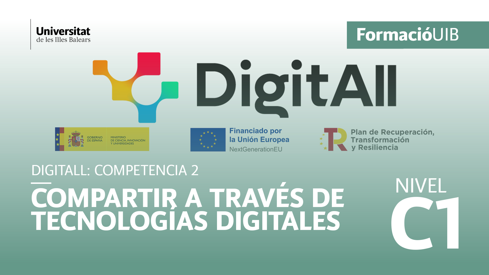 (Nivel C1) Introducción a la compartición a través de tecnologías digitales