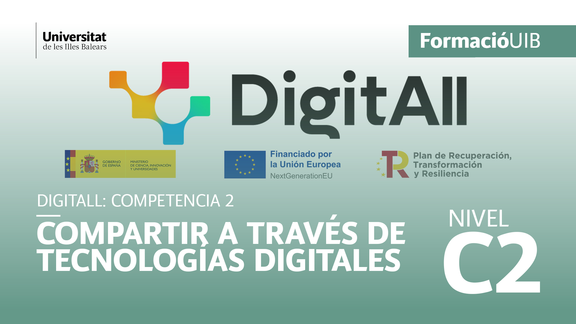 (Nivel C2) Introducción a la compartición a través de tecnologías digitales -