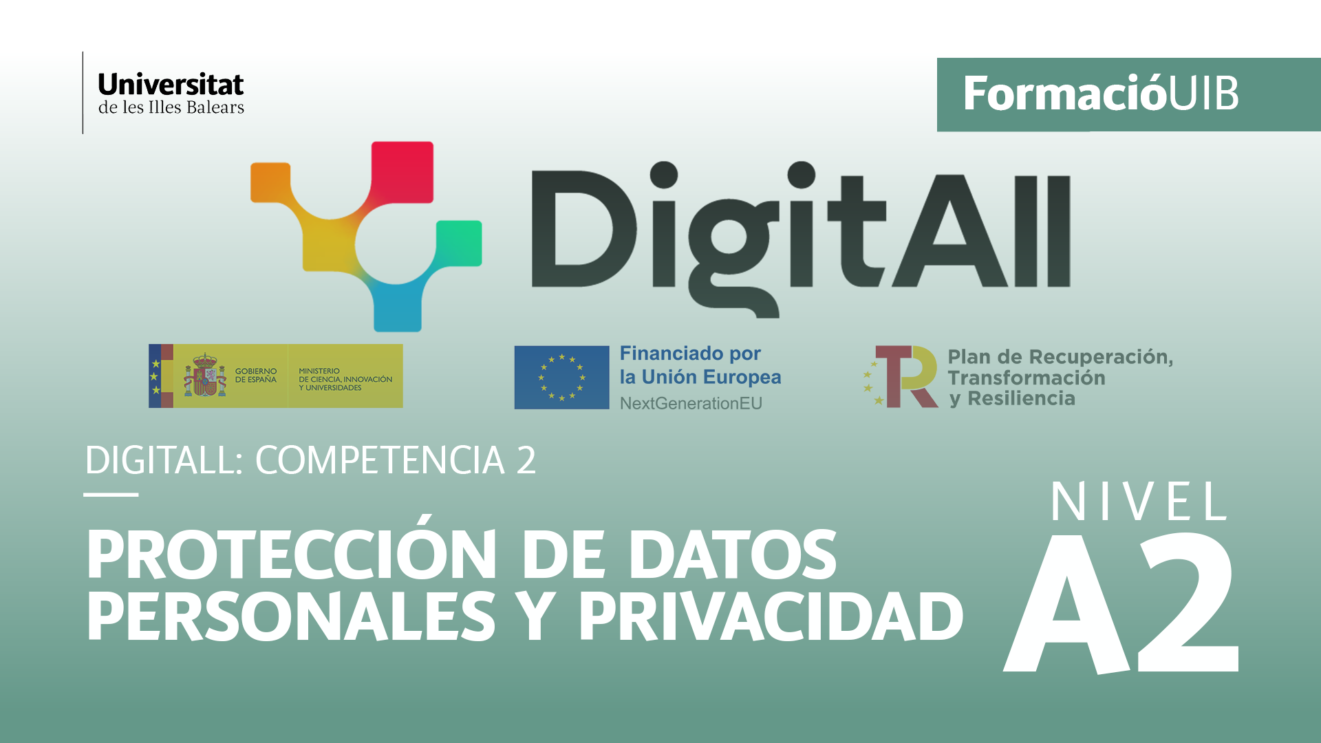 (Nivel A2) Introducción a la protección de los datos personales y la privacidad