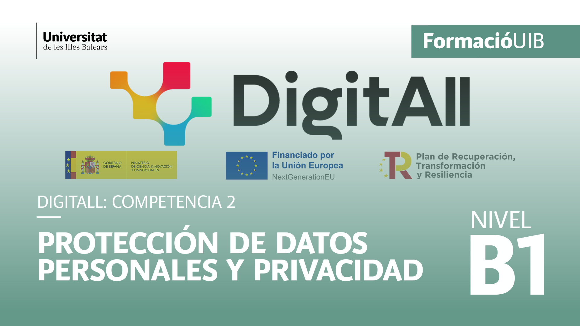 (Nivel B1) Introducción a la protección de los datos personales y la privacidad