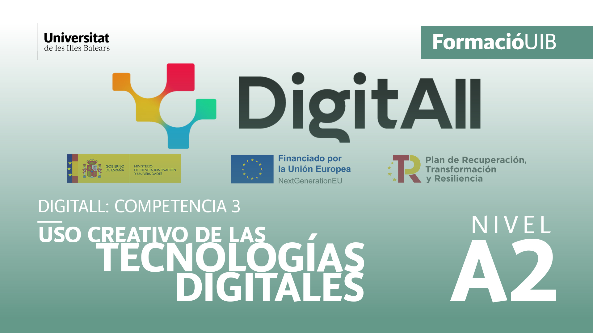(Nivel A2) Introducción al uso creativo de la tecnología digital