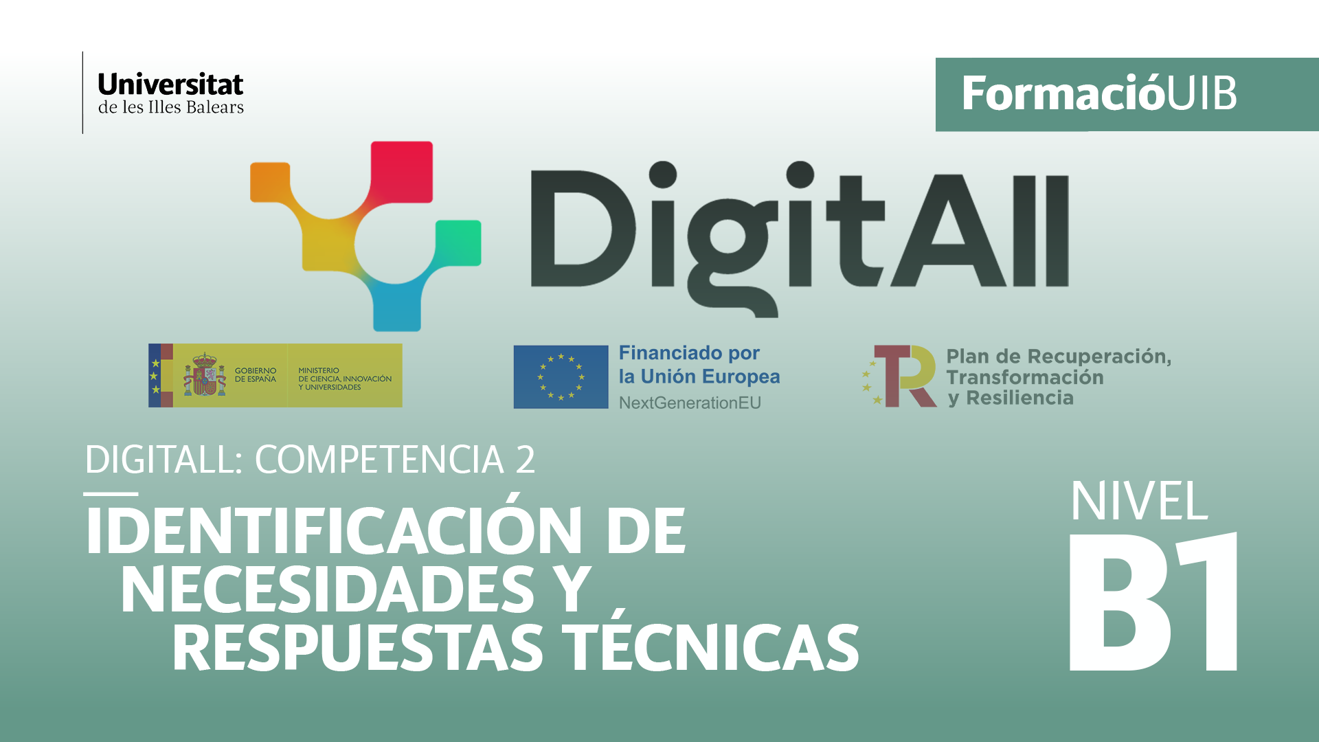 (Nivel B1) Introducción a la identificación de necesidades y respuestas tecnológicas