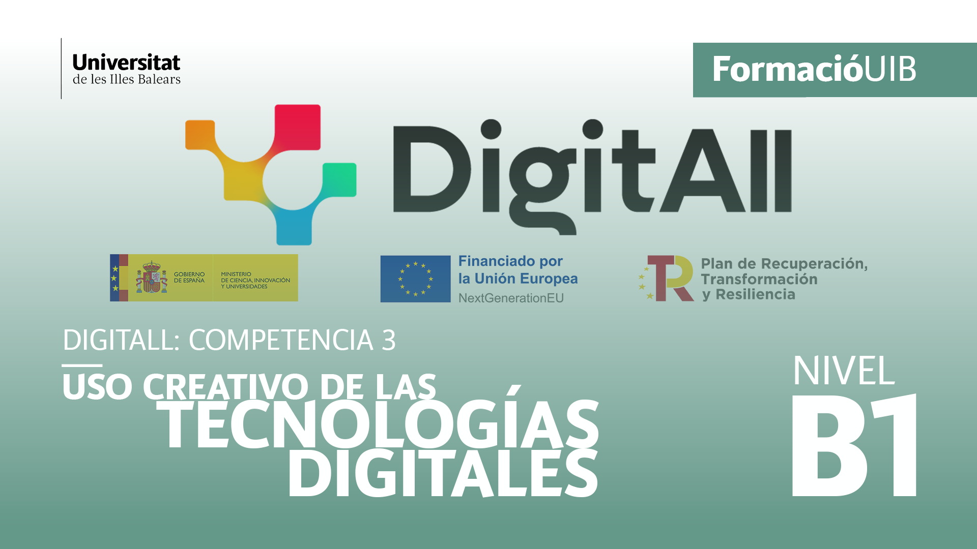 (Nivel B1) Introducción al uso creativo de la tecnología digital