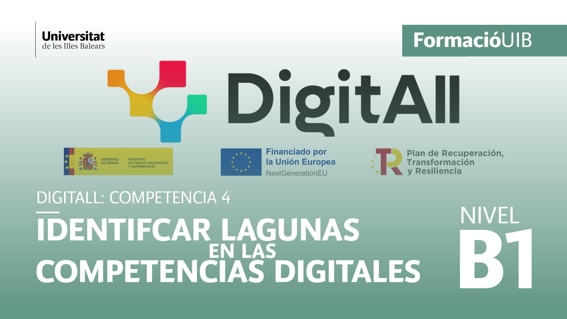 (Nivel B1) Introducción a la identificación de lagunas en las competencias digitales