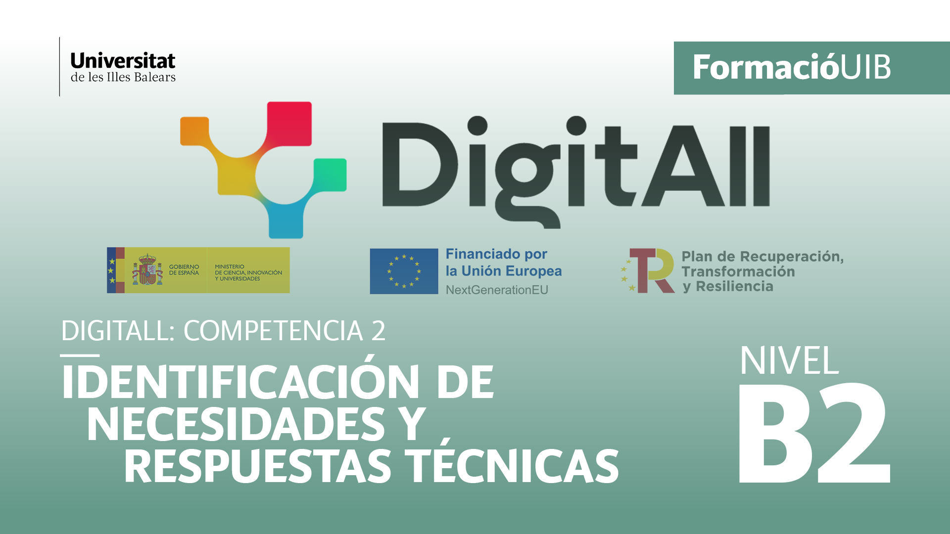 (Nivel B2) Introducción a la identificación de necesidades y respuestas tecnológicas