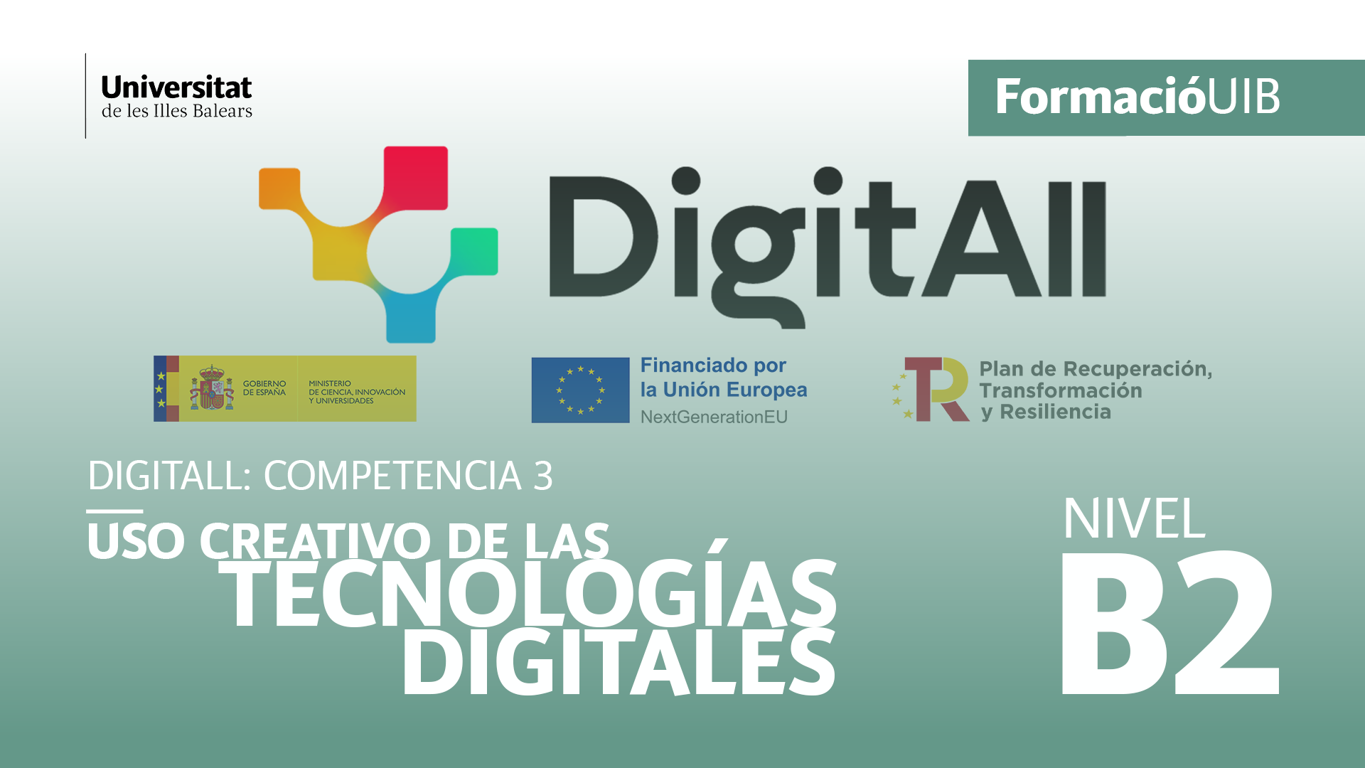 (Nivel B2) Introducción al uso creativo de la tecnología digital