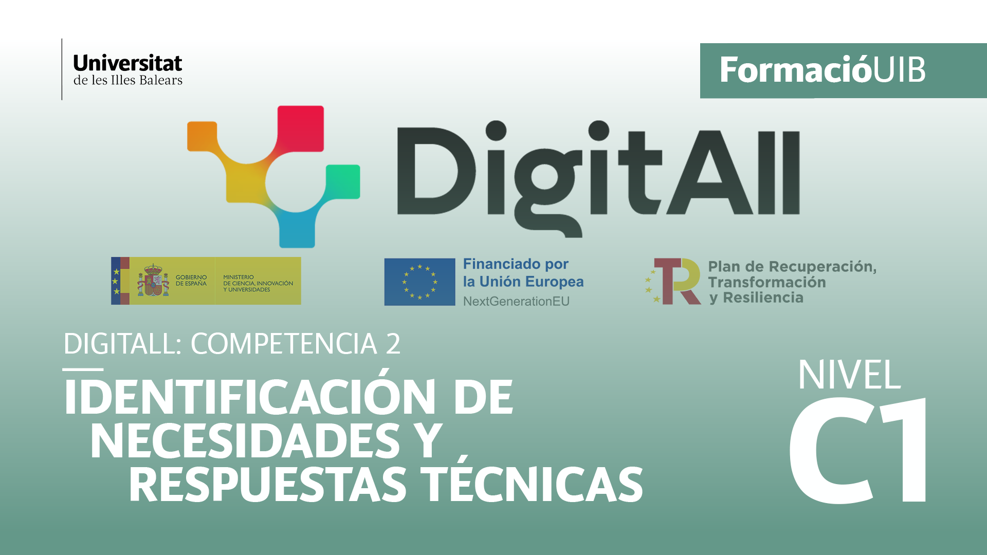(Nivel C1) Introducción a la identificación de necesidades y respuestas tecnológicas