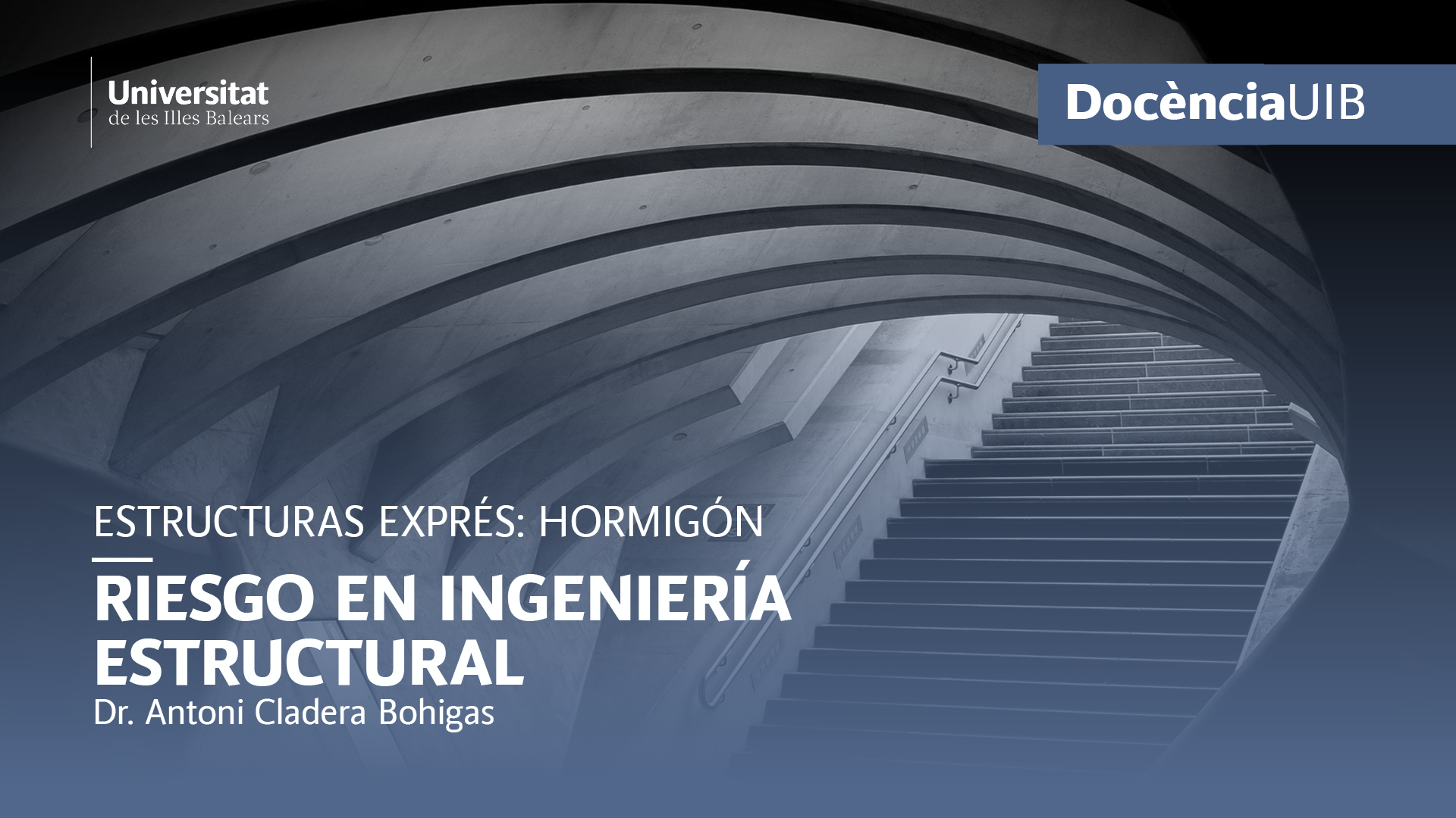 Estructuras Exprés: Hormigón. Riesgo en ingeniería estructural  (Video 2)