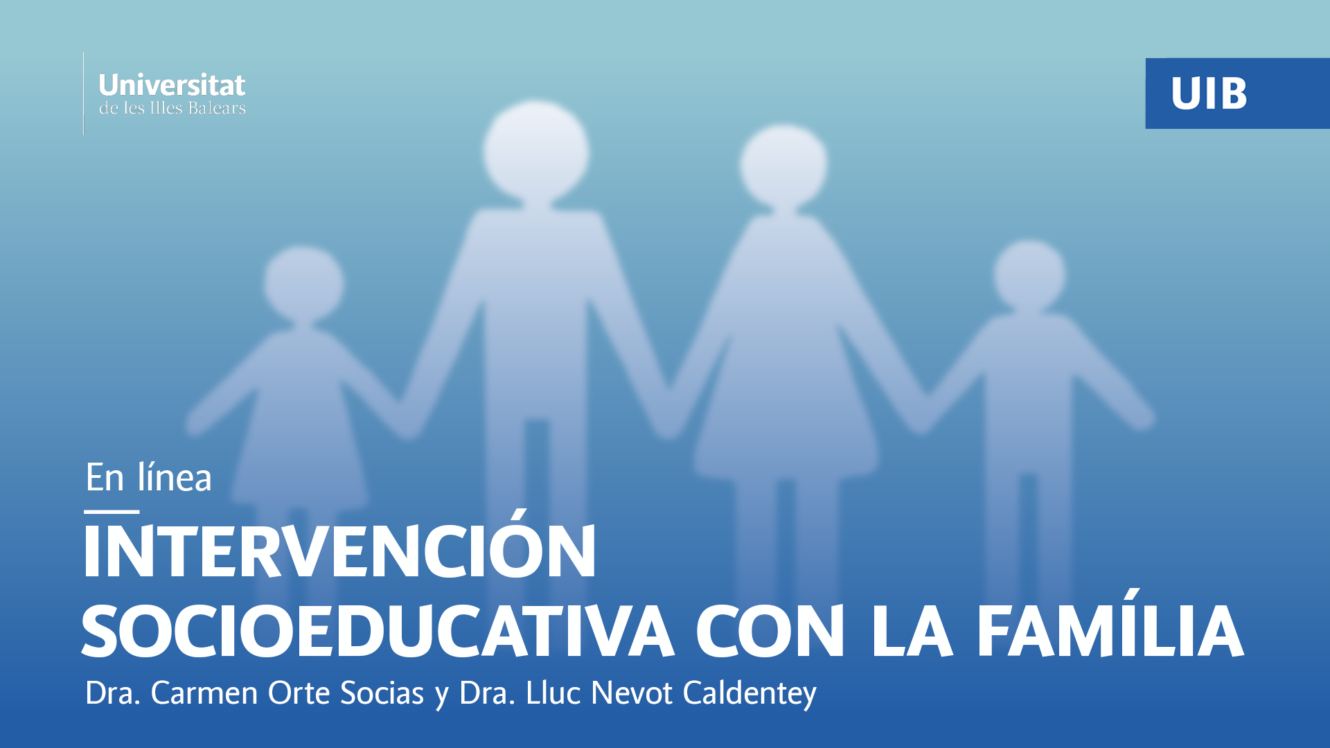Socio-educational intervention with the family. Online